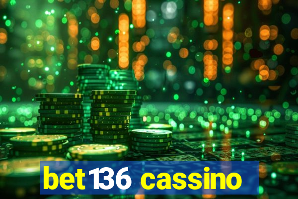 bet136 cassino